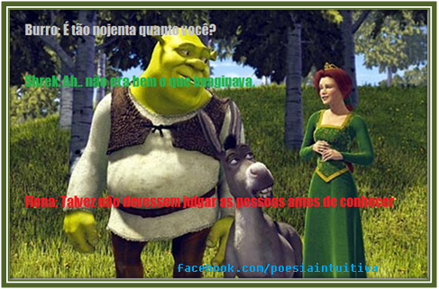 Poesia em casa: Shrek.. para mim, eterno! *-*